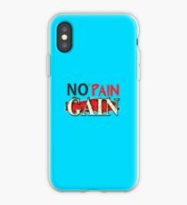 No Pain No Gain iPhone Case