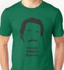 Ron Burgundy - Great Odin's Raven! Unisex T-Shirt