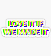Love it if we made it RGB quote Sticker