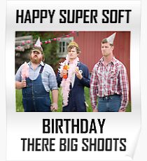 Letterkenny Happy Super Soft Birthday Poster