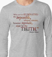 Sherlock Holmes - Eliminate the Impossible Long Sleeve T-Shirt