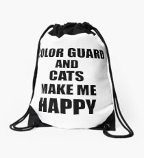 Color Guard And Cats Make Me Happy Funny Gift Idea For Hobby Lover Drawstring Bag