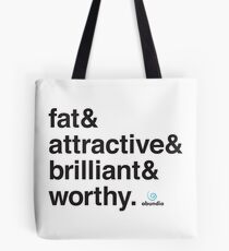 Fat&attractive&brilliant&worthy Tote Bag