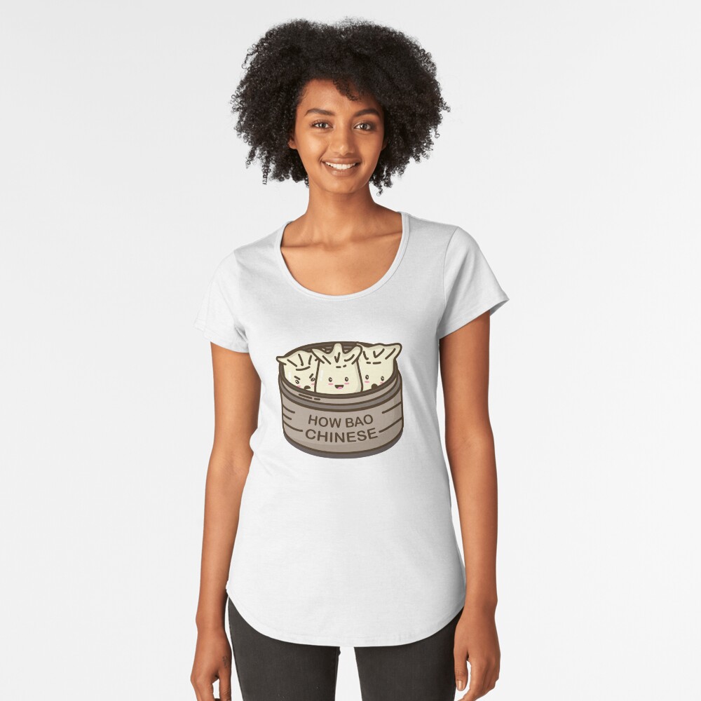 How Bao Chinese? Premium Scoop T-Shirt