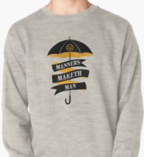 Manners Maketh Man Pullover