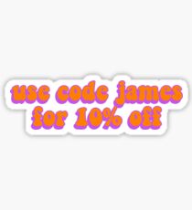 use code james for 10% off Sticker