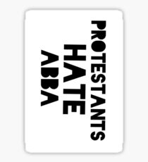 Derry Girls Protestants Hate ABBA Sticker
