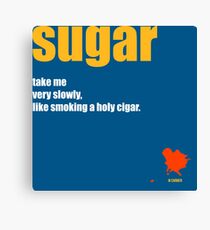 sugar Canvas Print