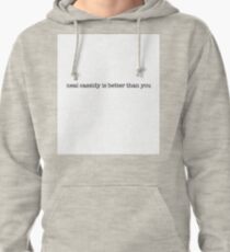 Neal Cassidy Is Better Than You (OUAT) Pullover Hoodie