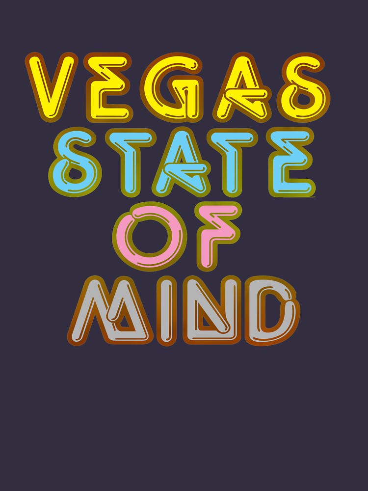 Vegas State of Mind Vacation T-shirt by Rightbrainwoman