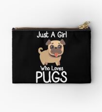 Just A Girl Who Loves Pugs, Pug Lover Gift Studio Pouch