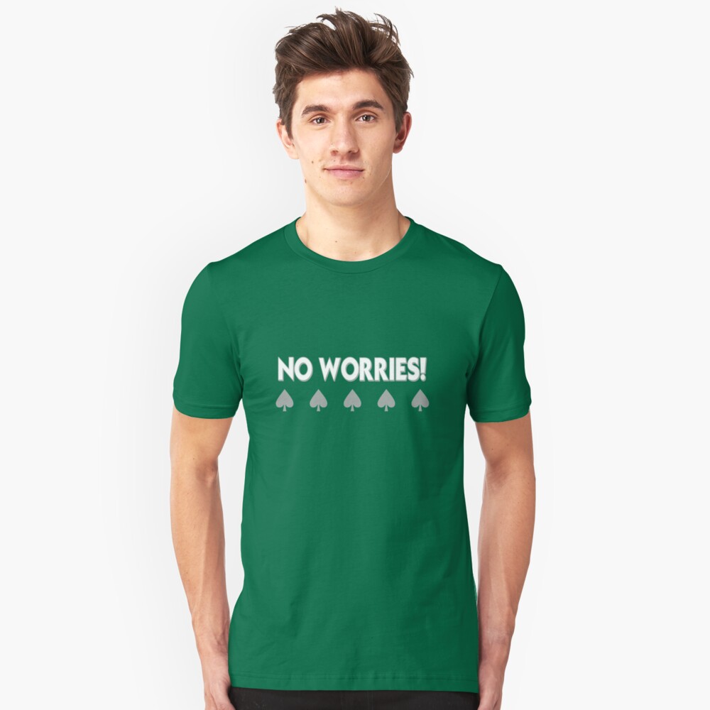 No Worries graphic t-shirt Slim Fit T-Shirt