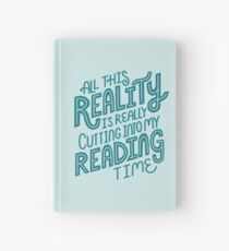 Reality Vs. Reading Book Nerd Quote Lettering Hardcover Journal