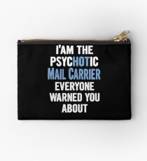 Tshirt Gift For Mail Carriers - Psychotic Studio Pouch