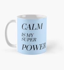 Ruhe ist meine Supermacht Tasse