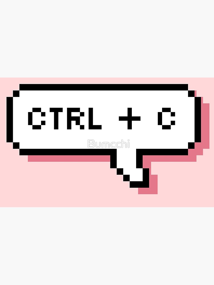 CTRL + C - Pixel Speech Bubble - (Pink) by Bumcchi