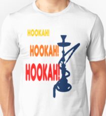 Hookah! Unisex T-Shirt