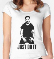 JUST DO IT - Shia LaBeouf Women's Fitted Scoop T-Shirt