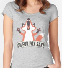Oh For Fox Sake T Shirt Women's Fitted Scoop T-Shirt