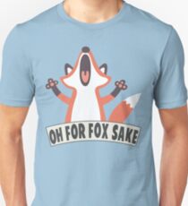 Camiseta unisex Oh para Fox Sake T Shirt