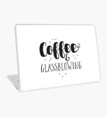Coffee and Glassblowing Laptop Skin