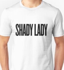 SHADY LADY Unisex T-Shirt