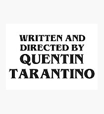 Lámina fotográfica Tendencias escritas y dirigidas por Quentin Tarantino.