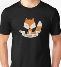 Camiseta unisex Oh por el bien de Fox