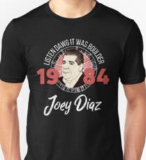 Joey Diaz ~ Boulder 1984 Unisex T-Shirt