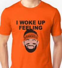 Woke Up Feeling Dangerous Unisex T-Shirt