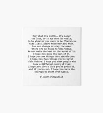 For What It's Worth, F Scott Fitzgerald Quote Art Board