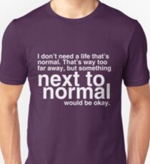Next To Normal Unisex T-Shirt