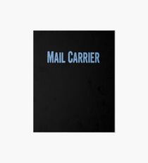 Tshirt Gifts For Mail Carriers Art Board
