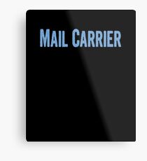 Tshirt Gifts For Mail Carriers Metal Print