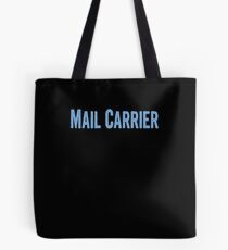 Tshirt Gifts For Mail Carriers Tote Bag