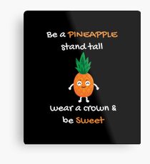 Pineapple Shirt Be A Pineapple Stand Tall Gift Tee Metallbild
