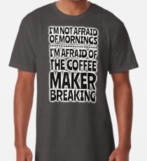 Morning Coffee - No Worries Long T-Shirt