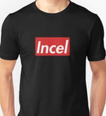 Incel :) Slim Fit T-Shirt