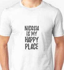 Nicosia Is My Happy Place Nostalgic Traveler Gift Idea Missing Home Souvenir Slim Fit T-Shirt