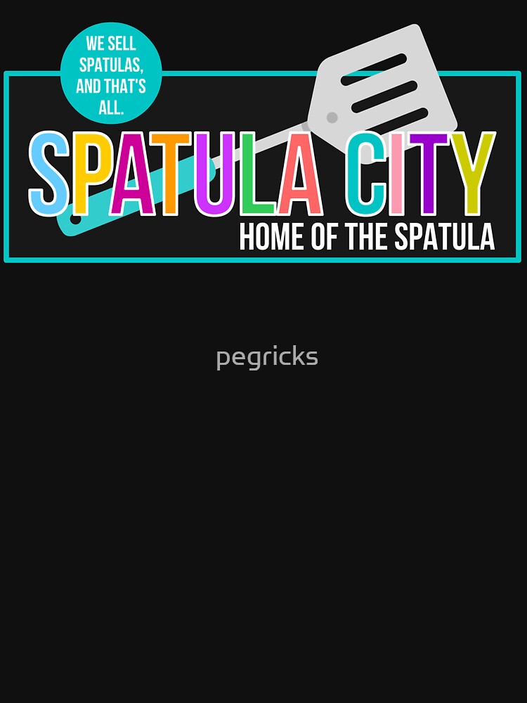 Spatula City by pegricks