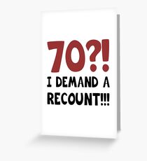 70th Birthday Gag Gift Greeting Card