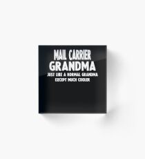 Gifts For Mail Carrier Grandma Acrylic Block