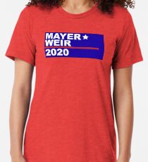 MAYER WEIR 2020 Tri-blend T-Shirt