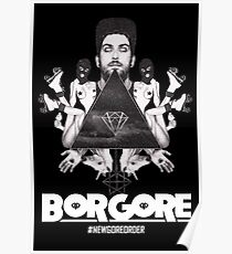 Borgore #NEWGOREORDER Poster Poster