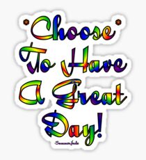 Choose to be Happy ☺ Sticker