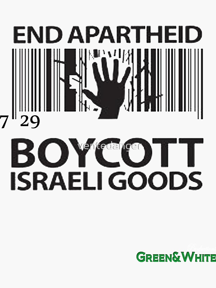 “BOYCOTT ISRAELI GOODS” Sticker by ventedanger | Redbubble