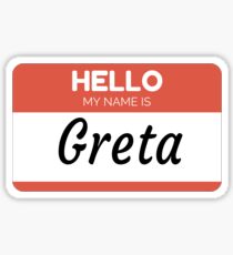 Greta Name Label Hello My Name Is Greta Gift For Greta or for a female you know called Greta Sticker