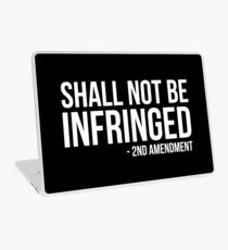 Shall Not Be Infringed Gun Rights Second Amendment Laptop Skin
