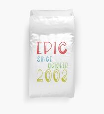 Epic Since October 2003 - Birthday 16th Gift Duvet Cover
