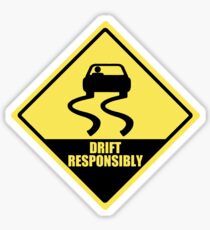 Drift responsibly Sticker